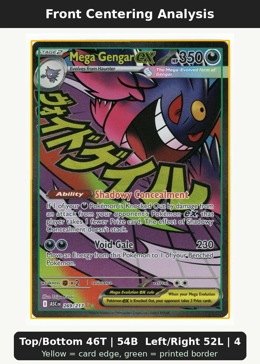 Mega Gengar ex 269/217 Ascended Heroes front centering analysis showing Top/Bottom 46T | 54B and Left/Right 52L | 48R.