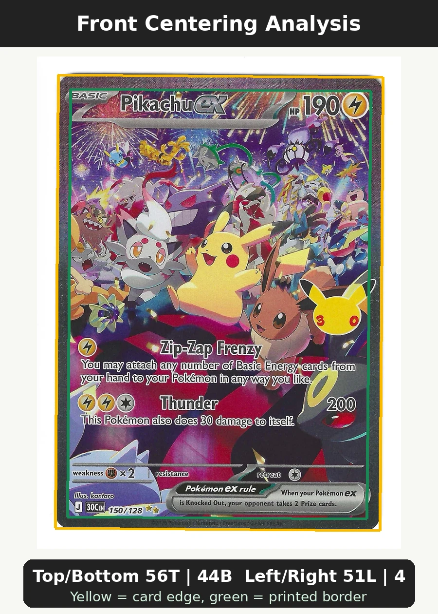 Pikachu ex 150/128 30th Celebration front centering analysis showing Top/Bottom 56T | 44B and Left/Right 51L | 49R.