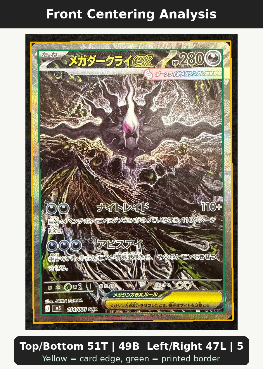 Mega Darkrai ex 114/81 Abyss Eye front centering analysis showing Top/Bottom 51T | 49B and Left/Right 47L | 53R.