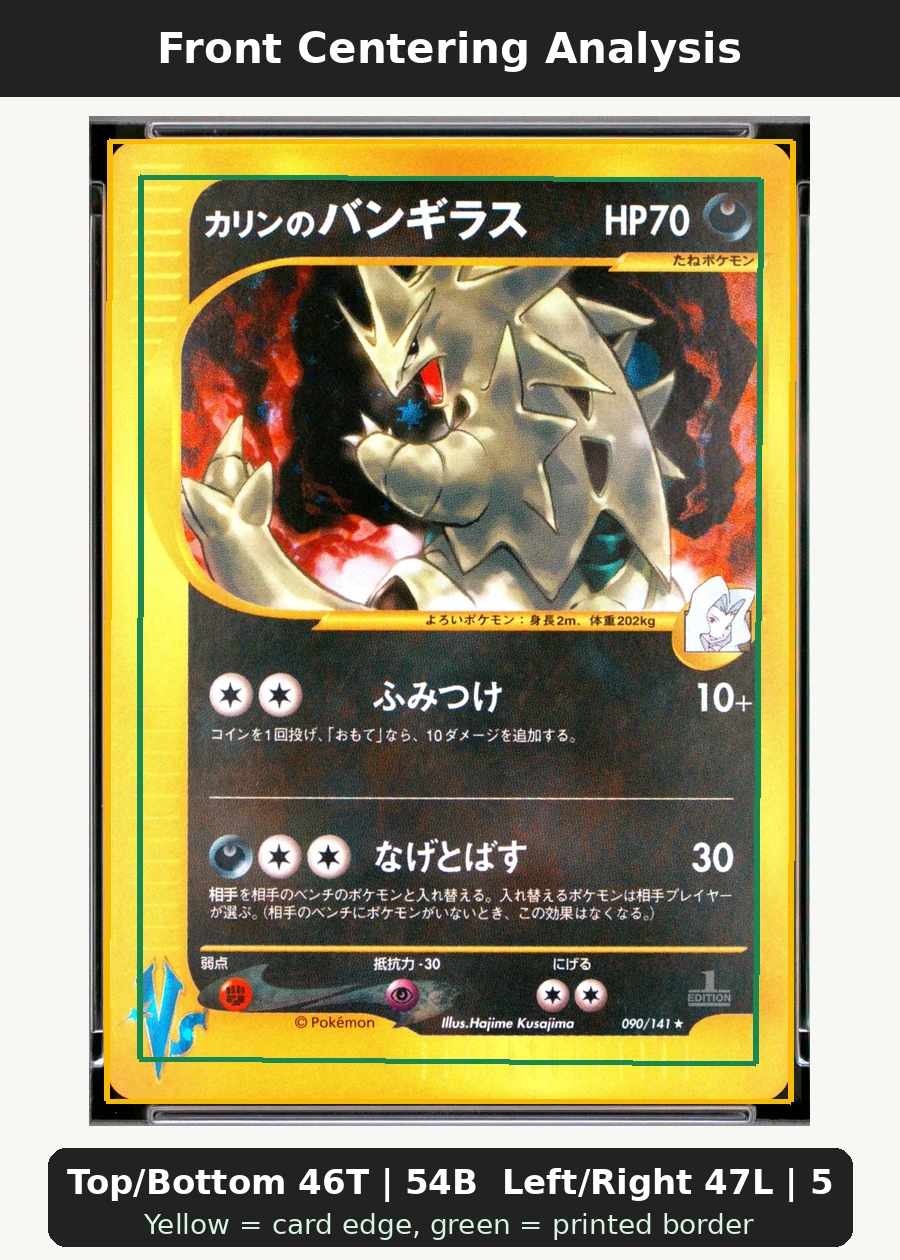 Karen's Tyranitar 090/141 Pokémon Card VS front centering analysis showing Top/Bottom 46T | 54B and Left/Right 47L | 53R.