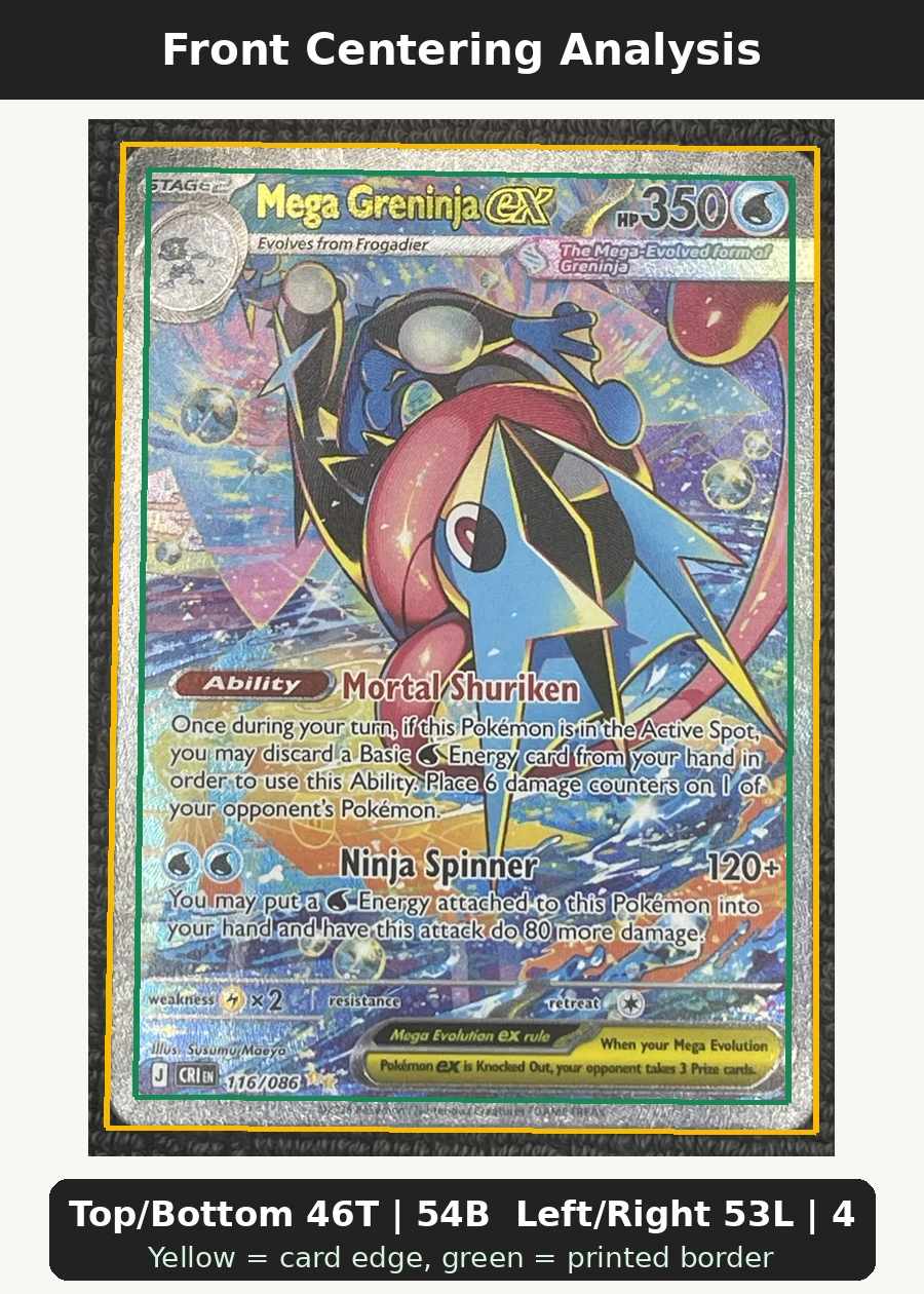 Mega Greninja ex 116/86 Chaos Rising front centering analysis showing Top/Bottom 46T | 54B and Left/Right 53L | 47R.