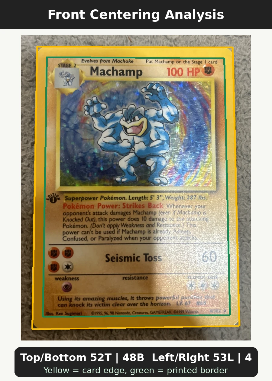 Machamp 008/102 (First Edition Stamp) Base Set front centering analysis showing Top/Bottom 52T | 48B and Left/Right 53L | 47R.