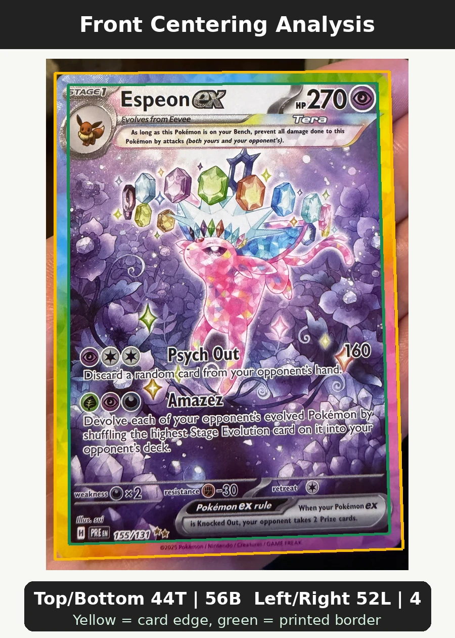 Espeon ex 155/131 Prismatic Evolutions front centering analysis showing Top/Bottom 44T | 56B and Left/Right 52L | 48R.