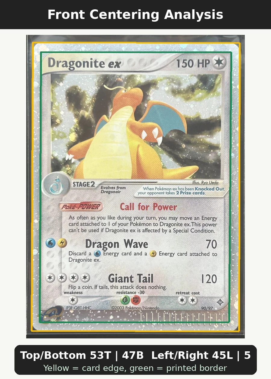 Dragonite ex 090/97 Dragon front centering analysis showing Top/Bottom 53T | 47B and Left/Right 45L | 55R.