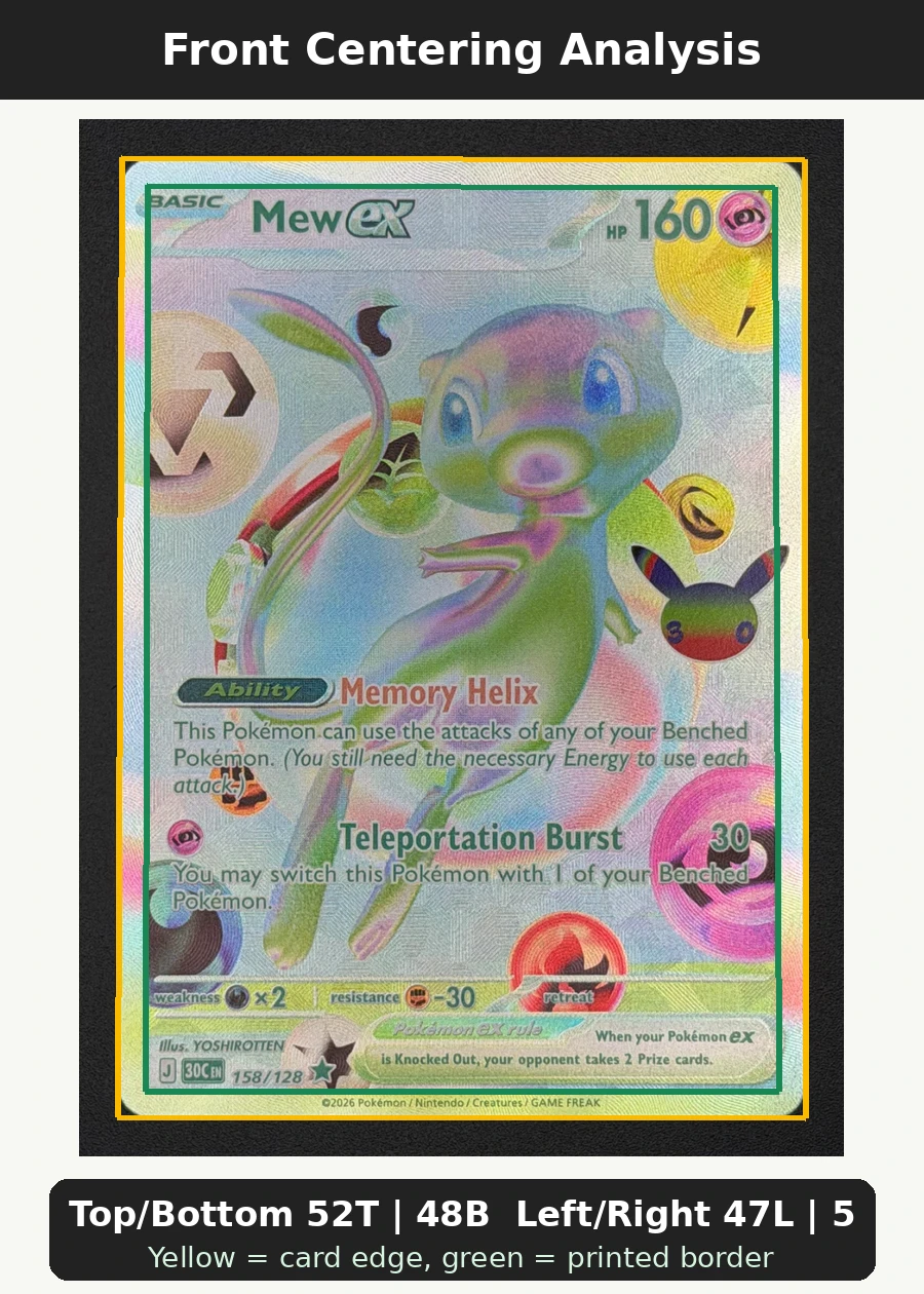 Mew ex 158/128 30th Celebration front centering analysis showing Top/Bottom 52T | 48B and Left/Right 47L | 53R.