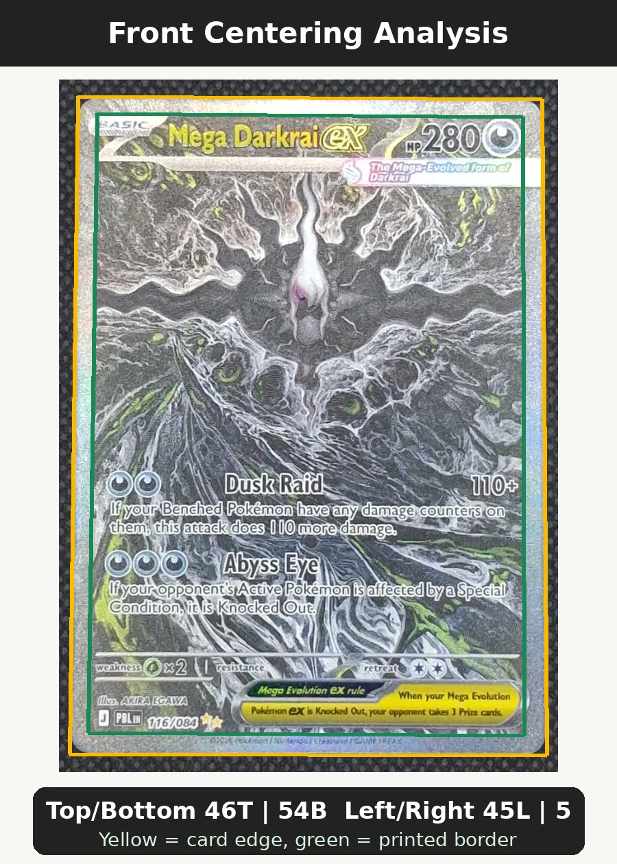 Mega Darkrai ex 116/84 Pitch Black front centering analysis showing Top/Bottom 46T | 54B and Left/Right 45L | 55R.