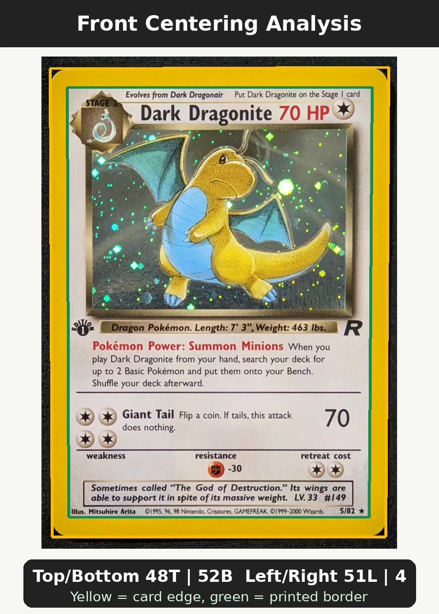 Dark Dragonite 005/82 (First Edition Stamp) Team Rocket front centering analysis showing Top/Bottom 48T | 52B and Left/Right 51L | 49R.