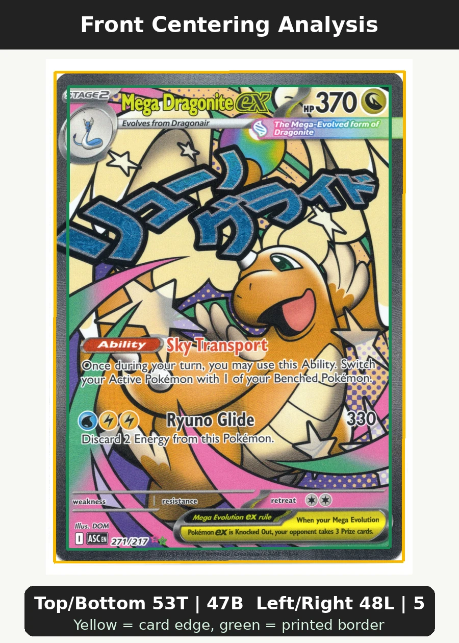 Mega Dragonite ex 271/217 Ascended Heroes front centering analysis showing Top/Bottom 53T | 47B and Left/Right 48L | 52R.