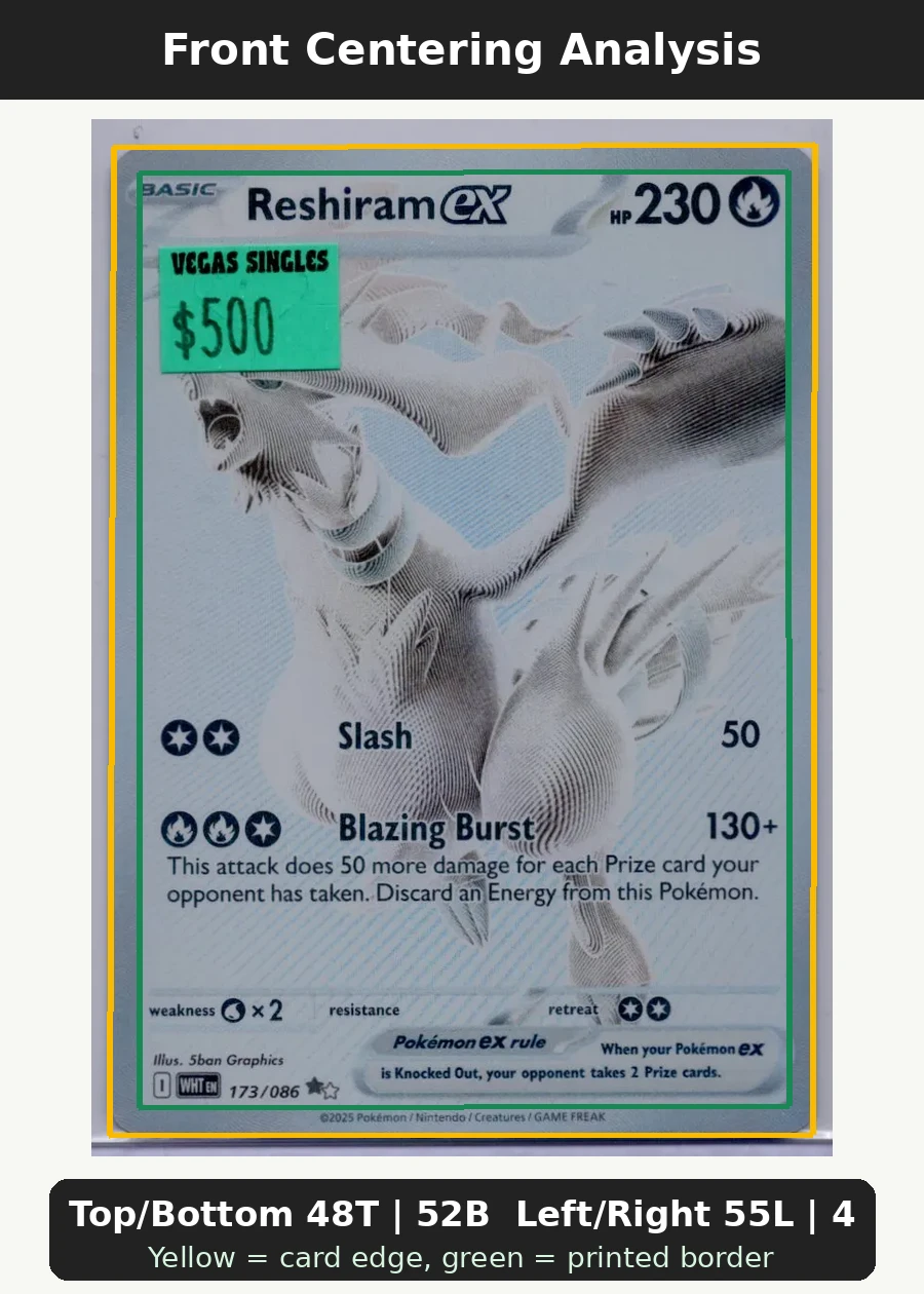 Reshiram ex 173/86 White Flare front centering analysis showing Top/Bottom 48T | 52B and Left/Right 55L | 45R.