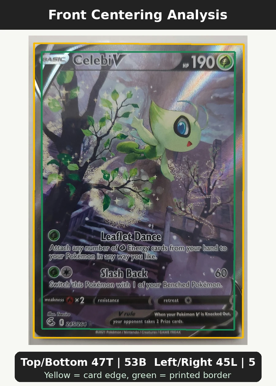 Celebi V 245/264 Fusion Strike front centering analysis showing Top/Bottom 47T | 53B and Left/Right 45L | 55R.