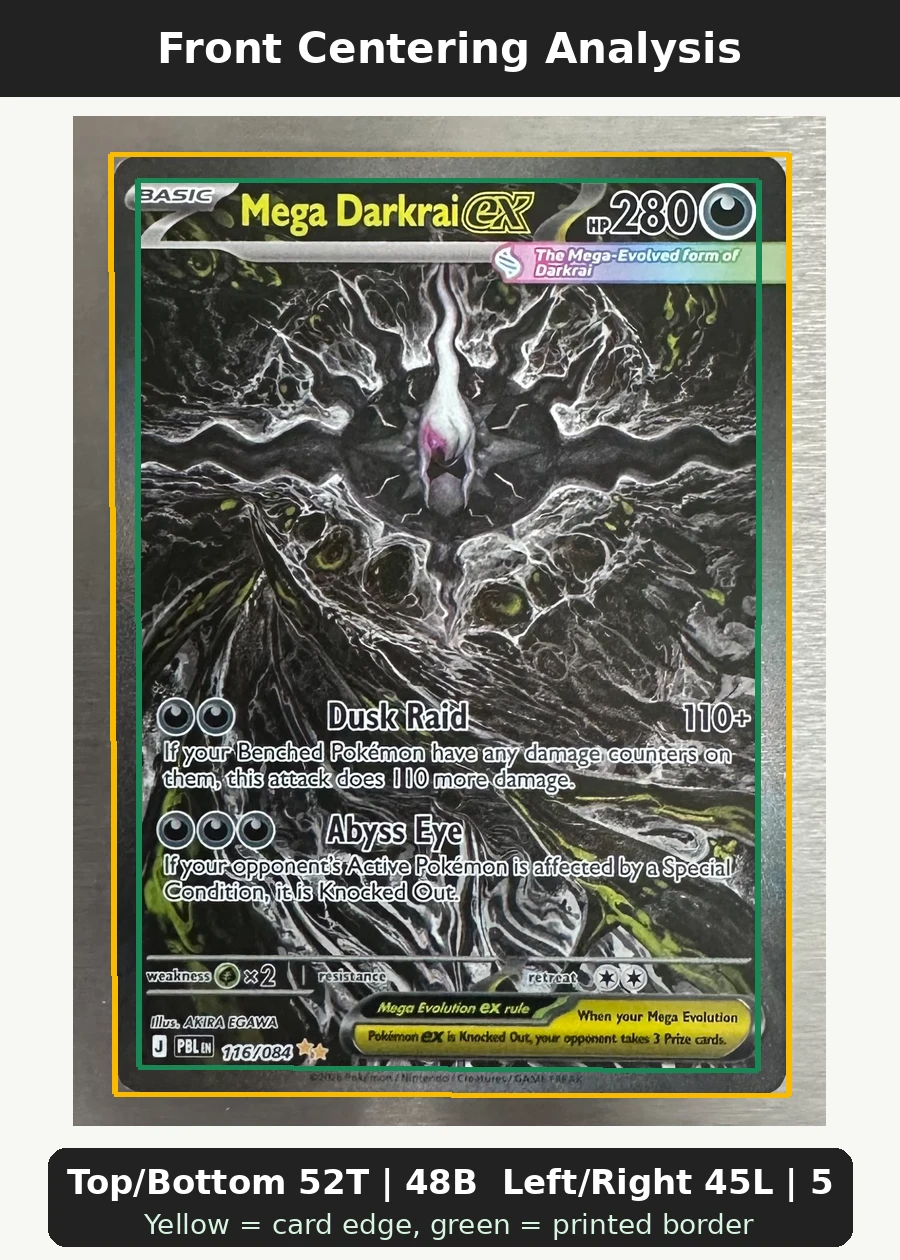 Mega Darkrai ex 116/84 Pitch Black front centering analysis showing Top/Bottom 52T | 48B and Left/Right 45L | 55R.