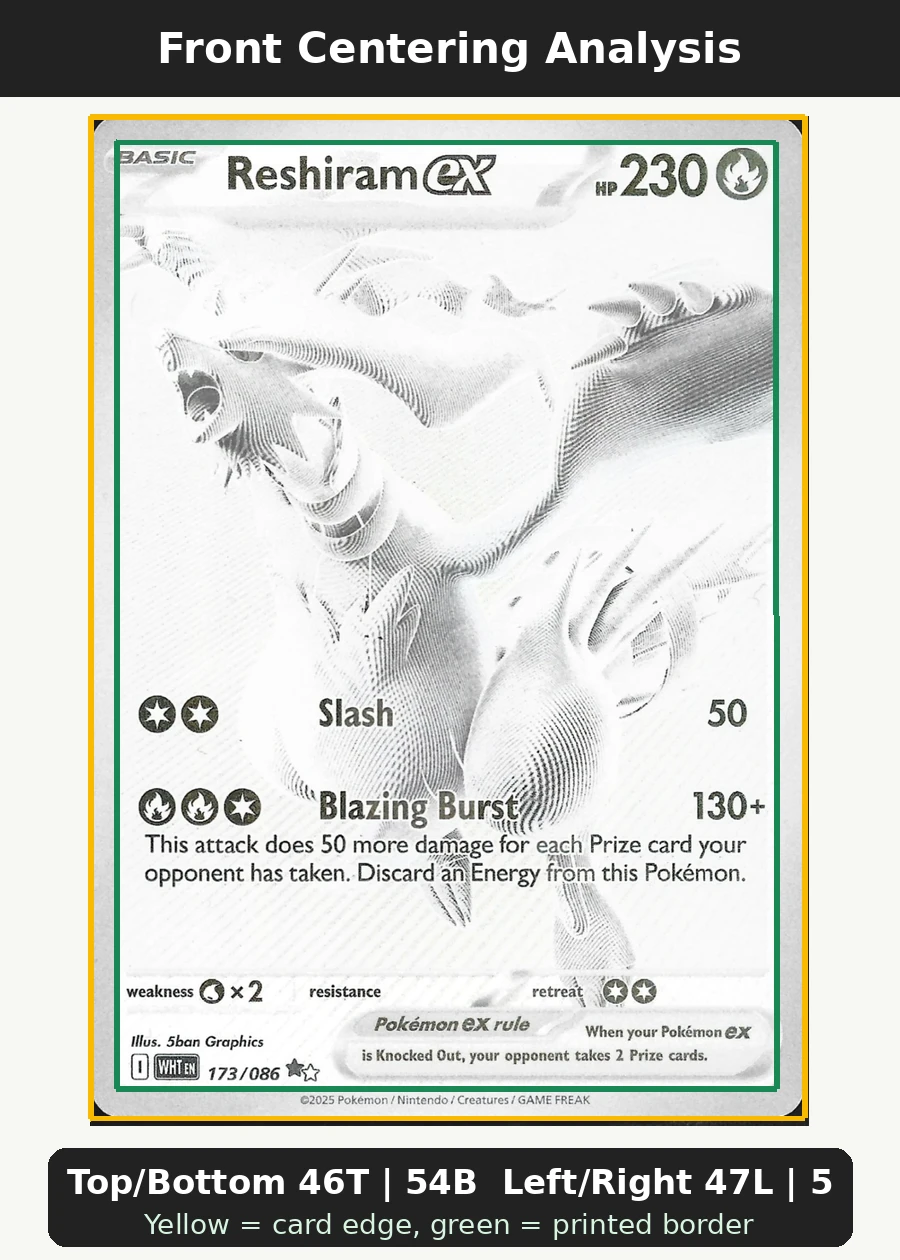 Reshiram ex 173/86 · Holo White Flare front centering analysis showing Top/Bottom 46T | 54B and Left/Right 47L | 53R.