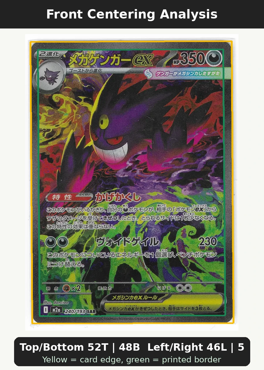 Mega Gengar ex 240/193 MEGA Dream ex front centering analysis showing Top/Bottom 52T | 48B and Left/Right 46L | 54R.