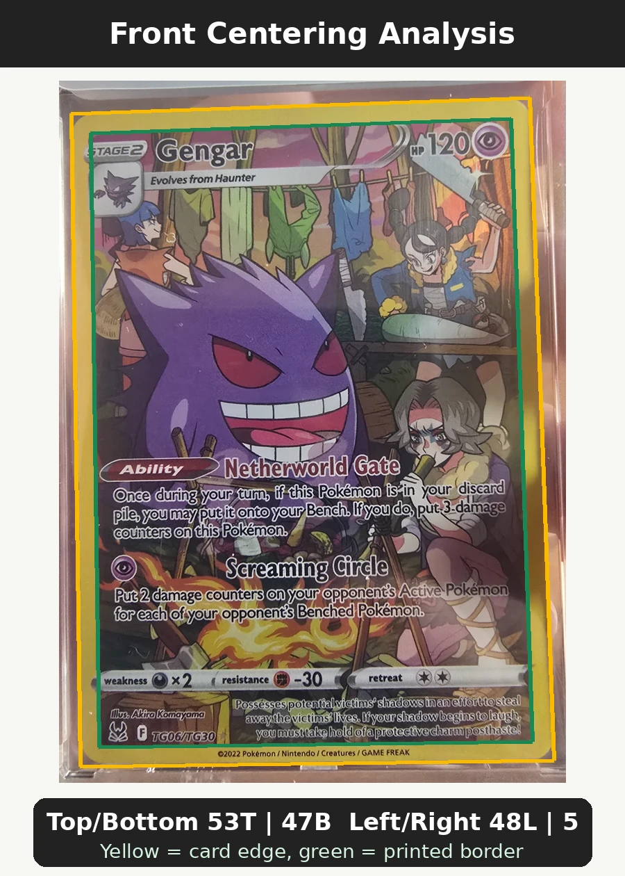Gengar TG06/196 Lost Origin front centering analysis showing Top/Bottom 53T | 47B and Left/Right 48L | 52R.