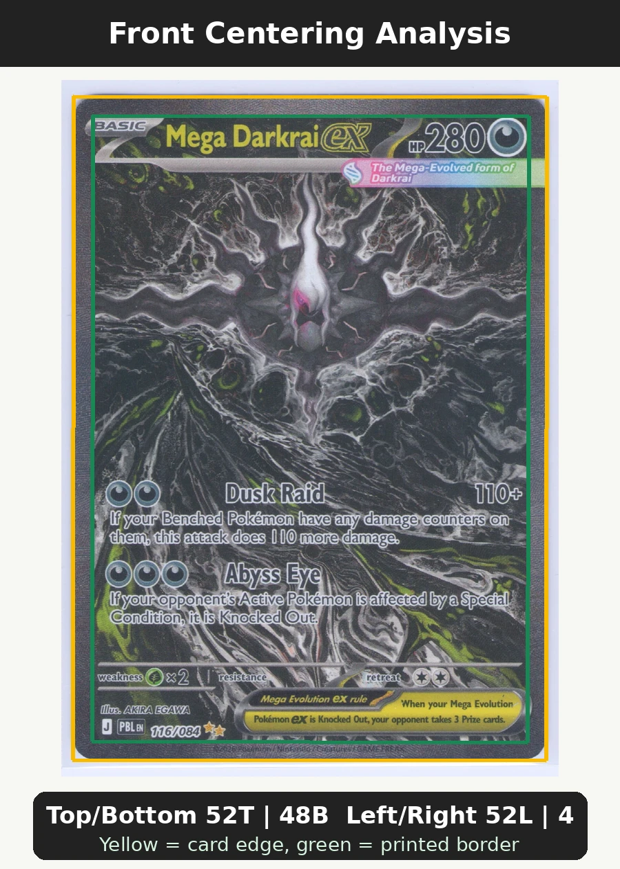 Mega Darkrai ex 116/84 Pitch Black front centering analysis showing Top/Bottom 52T | 48B and Left/Right 52L | 48R.