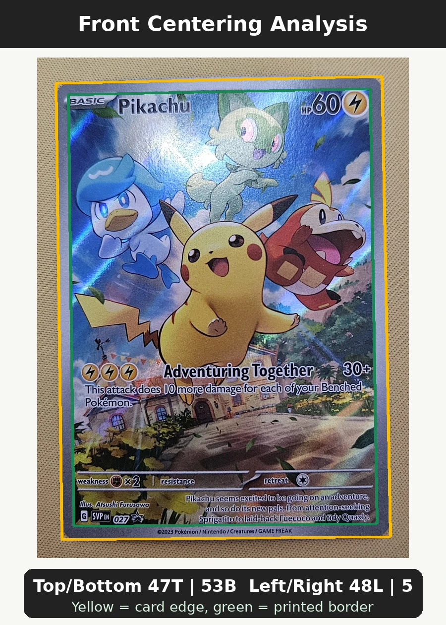 Pikachu 027/225 SVP Black Star Promos front centering analysis showing Top/Bottom 47T | 53B and Left/Right 48L | 52R.