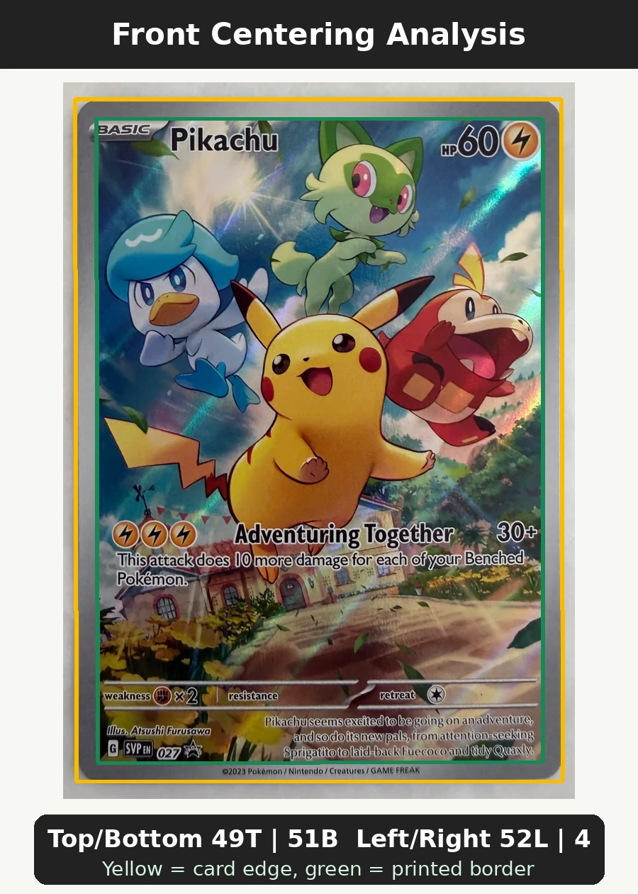 Pikachu 027/225 SVP Black Star Promos front centering analysis showing Top/Bottom 49T | 51B and Left/Right 52L | 48R.