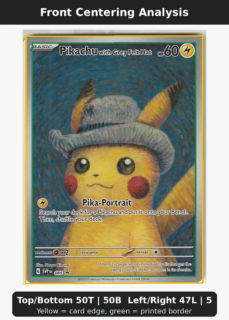 Pikachu with Grey Felt Hat 085/225 SVP Black Star Promos front centering analysis showing Top/Bottom 50T | 50B and Left/Right 47L | 53R.