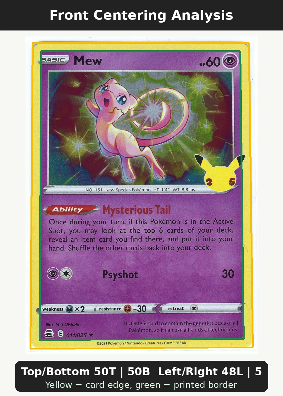 Mew 011/25 Celebrations front centering analysis showing Top/Bottom 50T | 50B and Left/Right 48L | 52R.