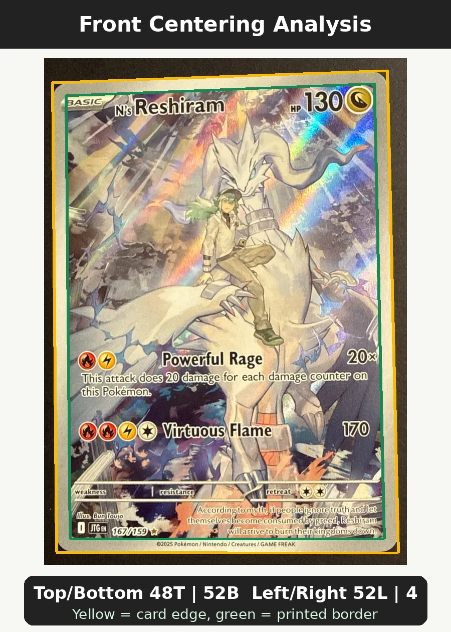 N's Reshiram 167/159 Journey Together front centering analysis showing Top/Bottom 48T | 52B and Left/Right 52L | 48R.
