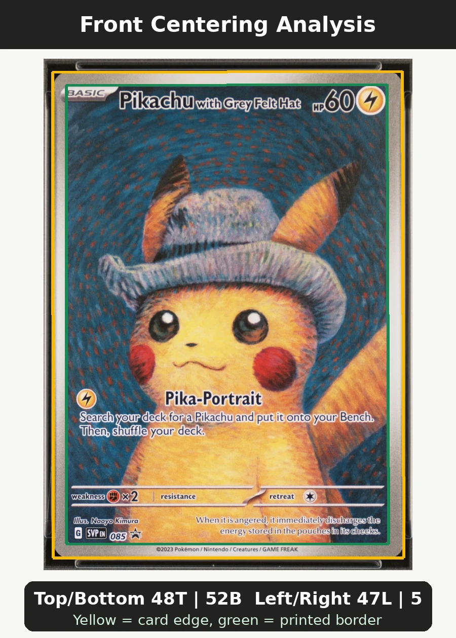 Pikachu with Grey Felt Hat 085/225 SVP Black Star Promos front centering analysis showing Top/Bottom 48T | 52B and Left/Right 47L | 53R.