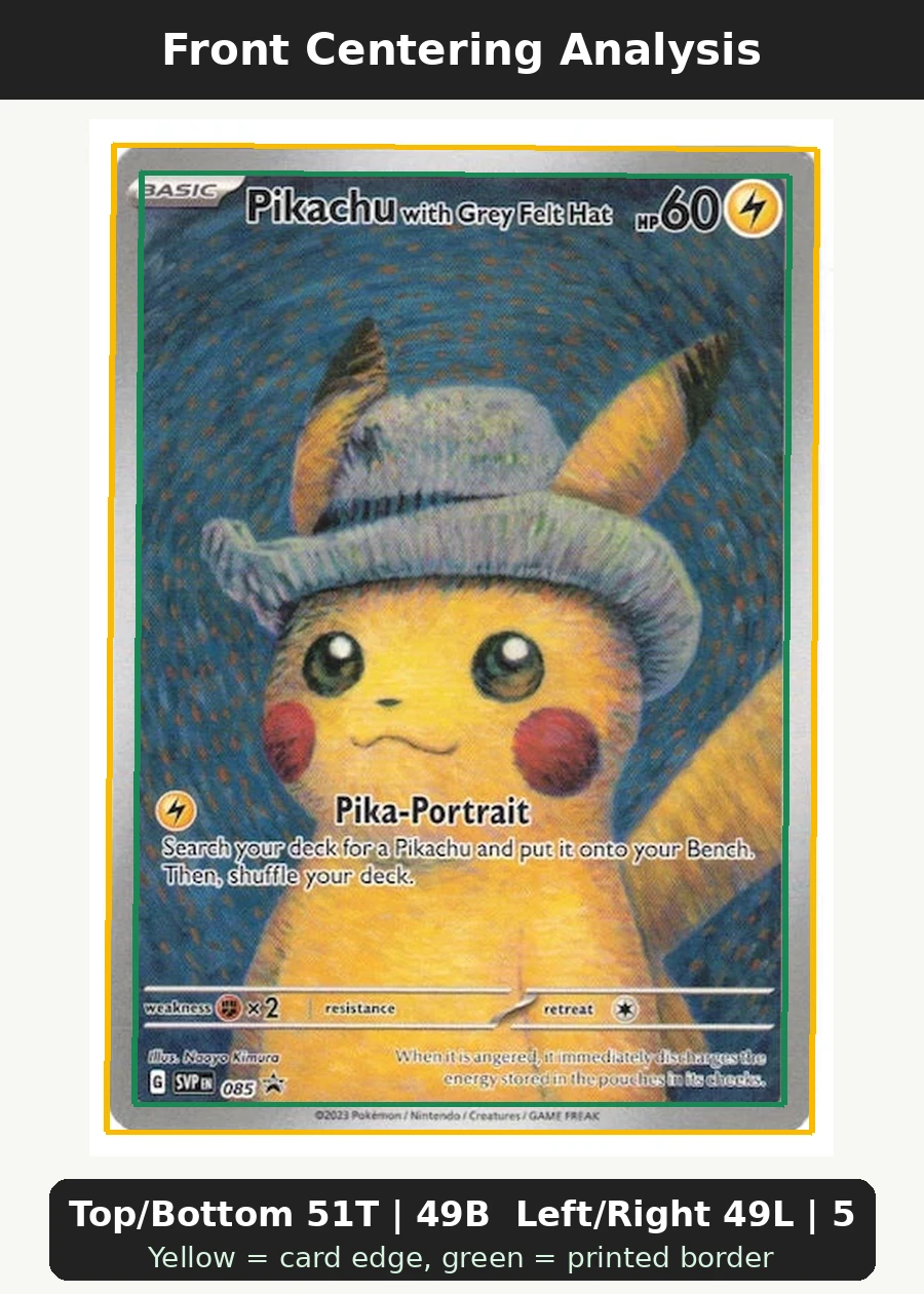 Pikachu with Grey Felt Hat 085/225 SVP Black Star Promos front centering analysis showing Top/Bottom 51T | 49B and Left/Right 49L | 51R.