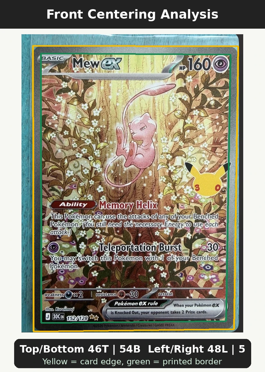 Mew ex 152/128 30th Celebration front centering analysis showing Top/Bottom 46T | 54B and Left/Right 48L | 52R.