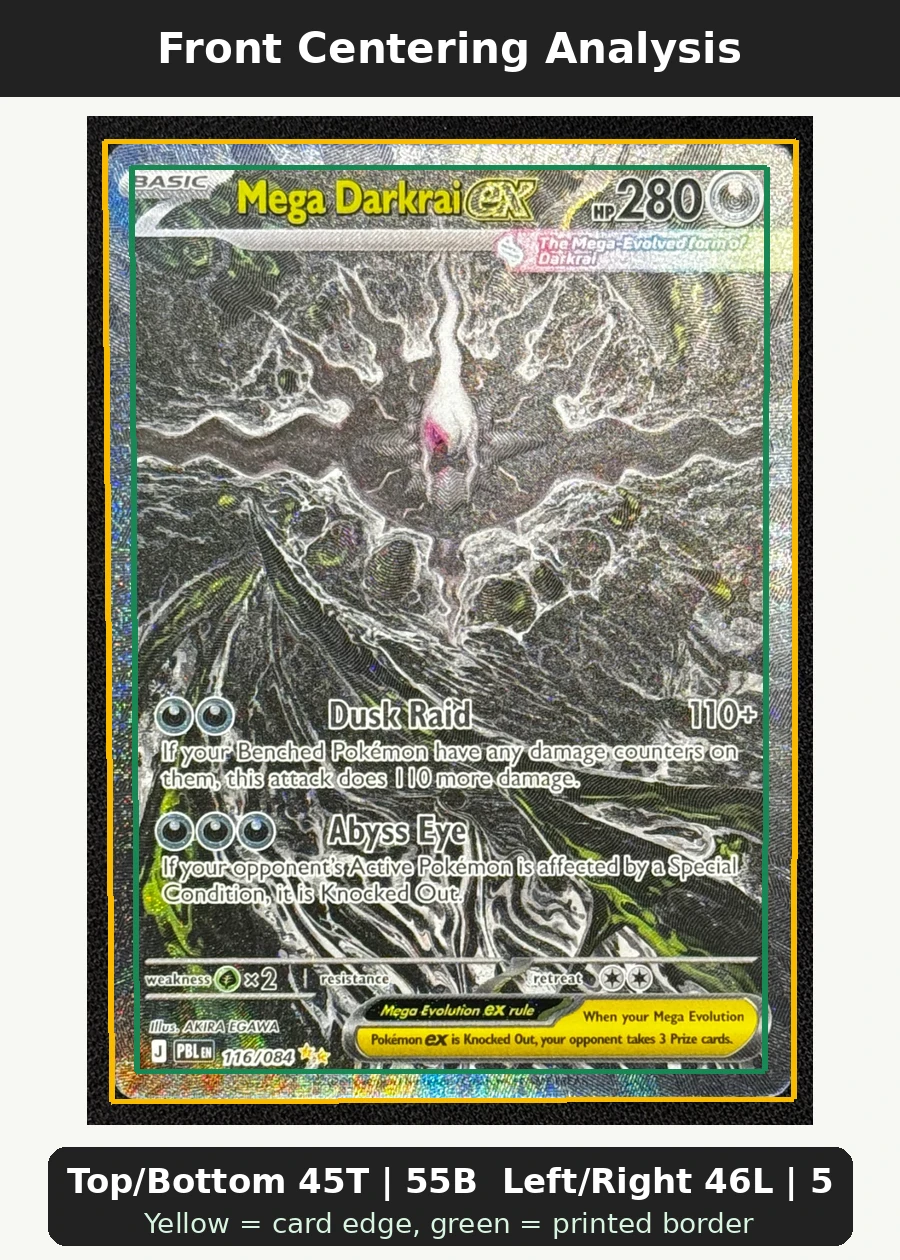 Mega Darkrai ex 116/84 Pitch Black front centering analysis showing Top/Bottom 45T | 55B and Left/Right 46L | 54R.